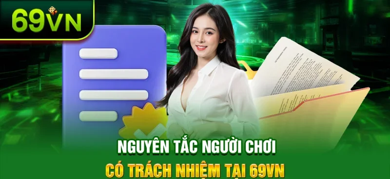 Nguyên tắc người chơi có trách nhiệm tại 69VN